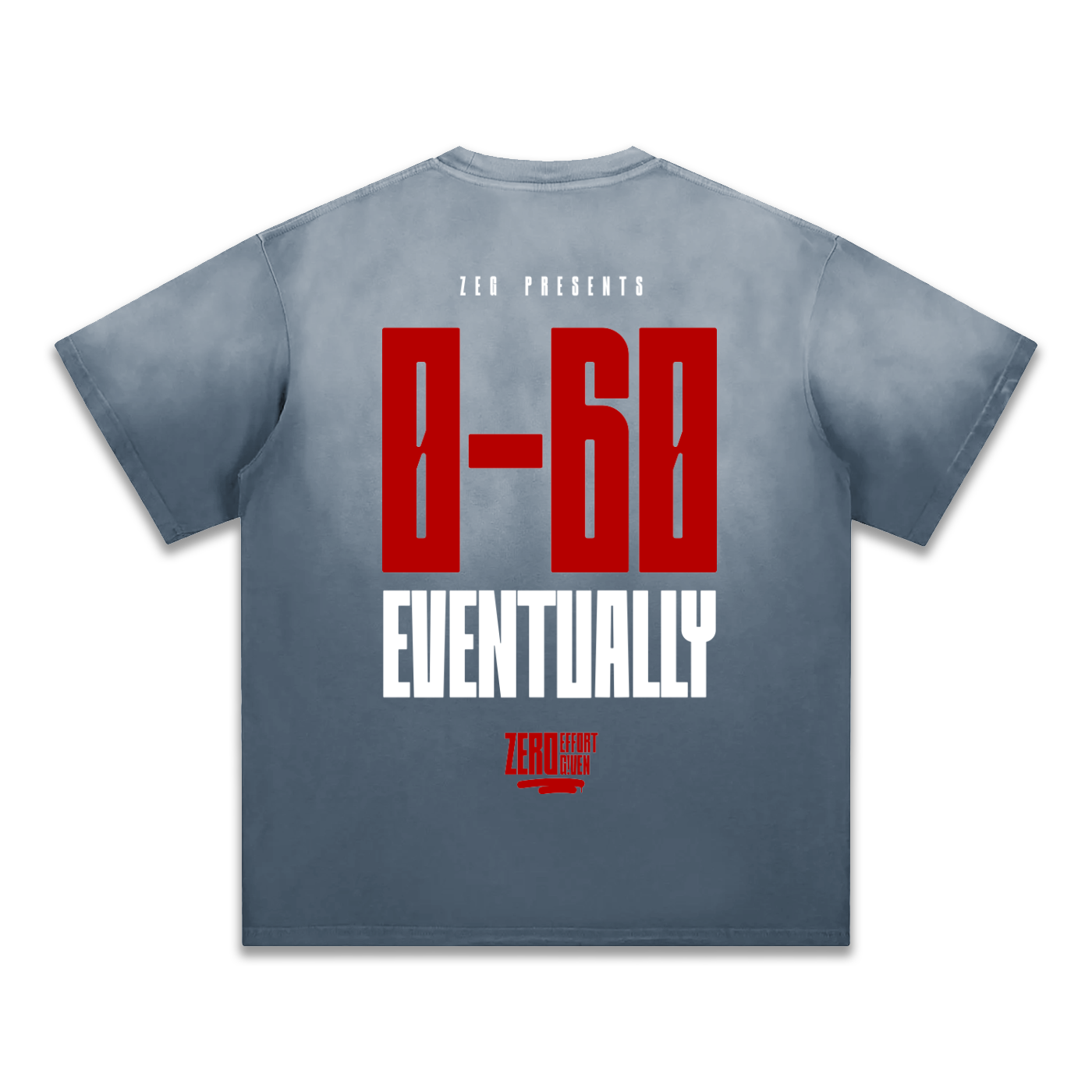 0-60 Eventually Scant Tee