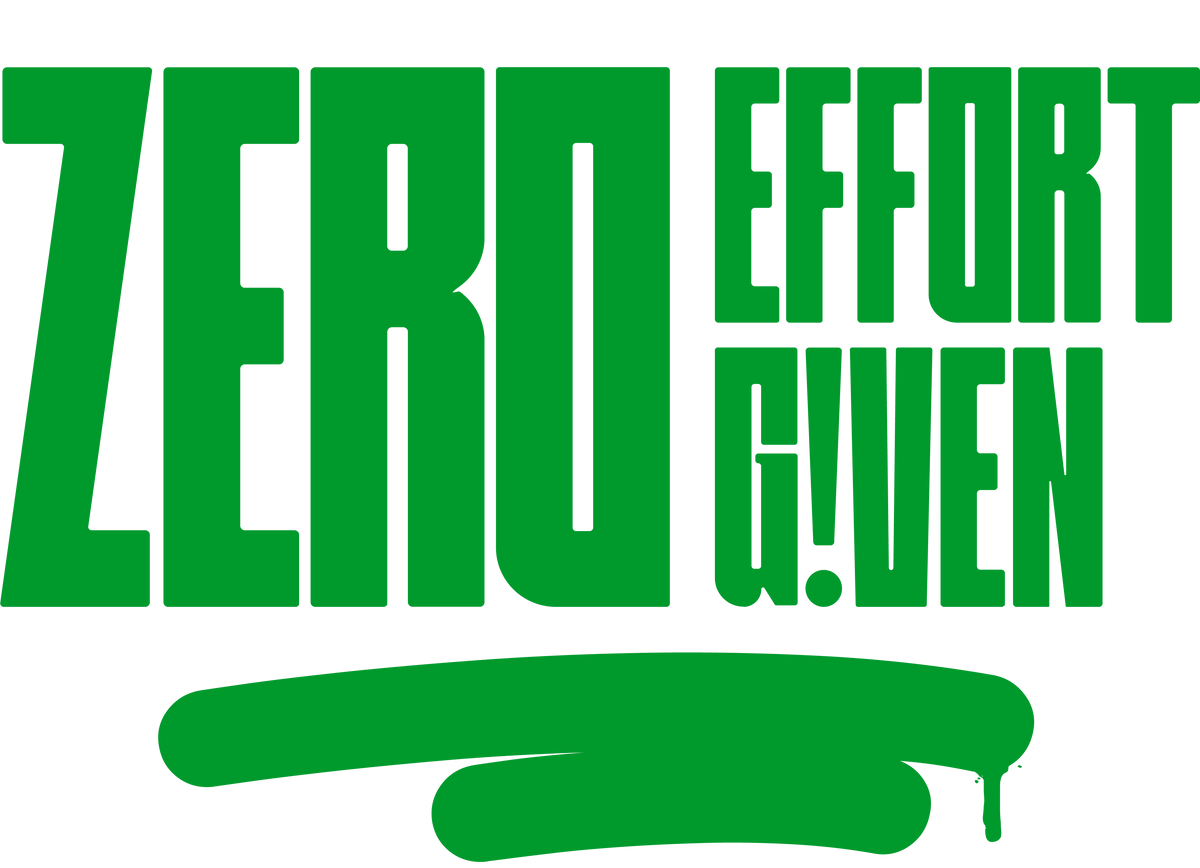 Zero Effort Given Decal