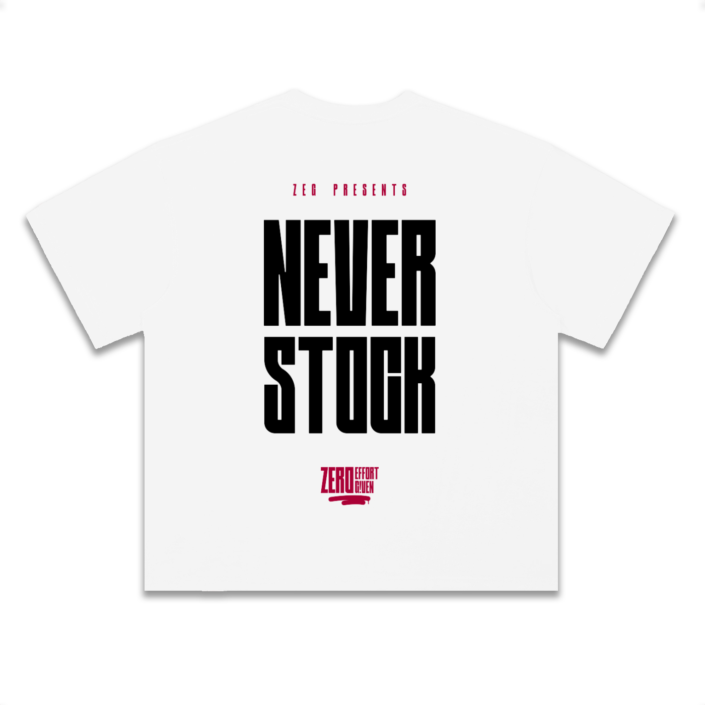 Never Stock Tee
