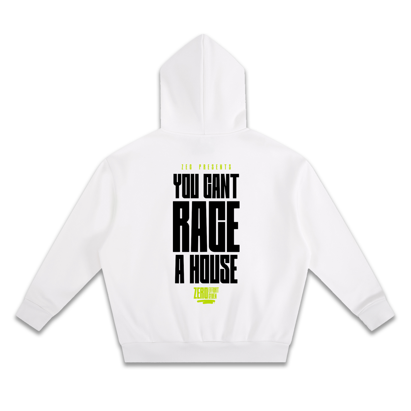 You Cant Race A House Hoodie