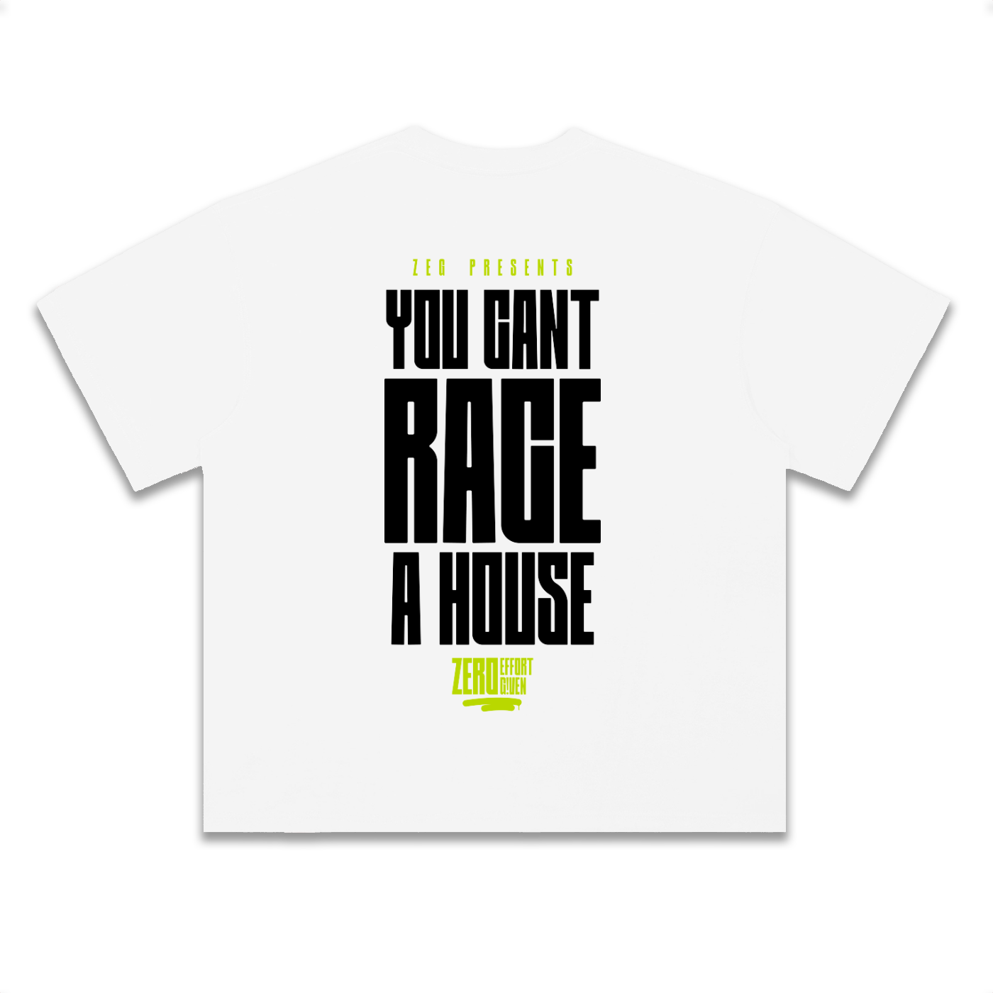 You Cant Race A House Tee